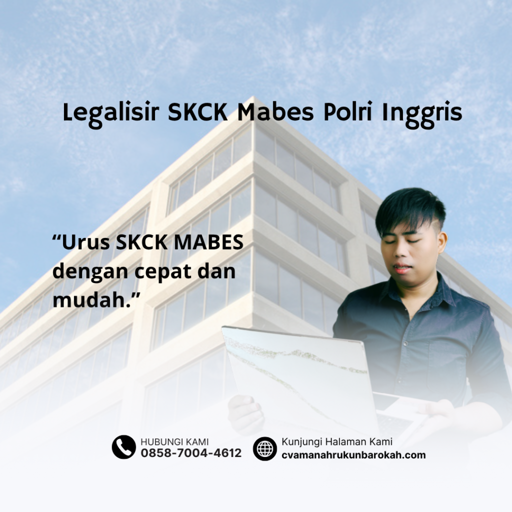 Legalisir SKCK Mabes Polri Inggris