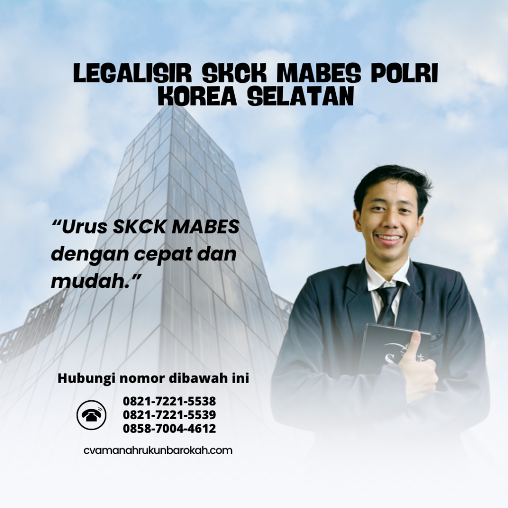 Legalisir SKCK Mabes Polri Korea Selatan