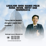 Legalisir SKCK Mabes Polri Rusia Resmi, Cepat Dan Terpercaya