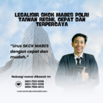 Legalisir SKCK Mabes Polri Taiwan Resmi, Cepat Dan Terpercaya (1)