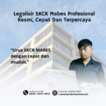 Legalisir SKCK Mabes Profesional Resmi, Cepat Dan Terpercaya (1)