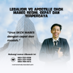 Legalisir vs Apostille SKCK Mabes Resmi, Cepat Dan Terpercaya