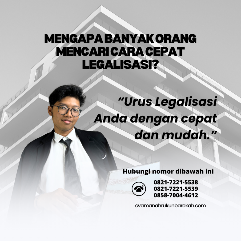 Mengapa Banyak Orang Mencari Cara Cepat Legalisasi