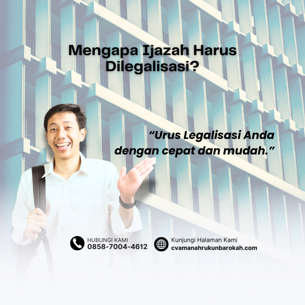 Mengapa Ijazah Harus Dilegalisasi