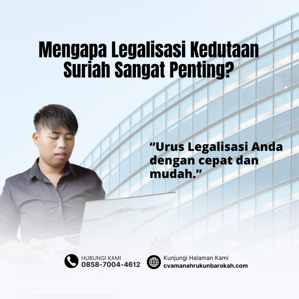 Mengapa Legalisasi Kedutaan Suriah Sangat Penting