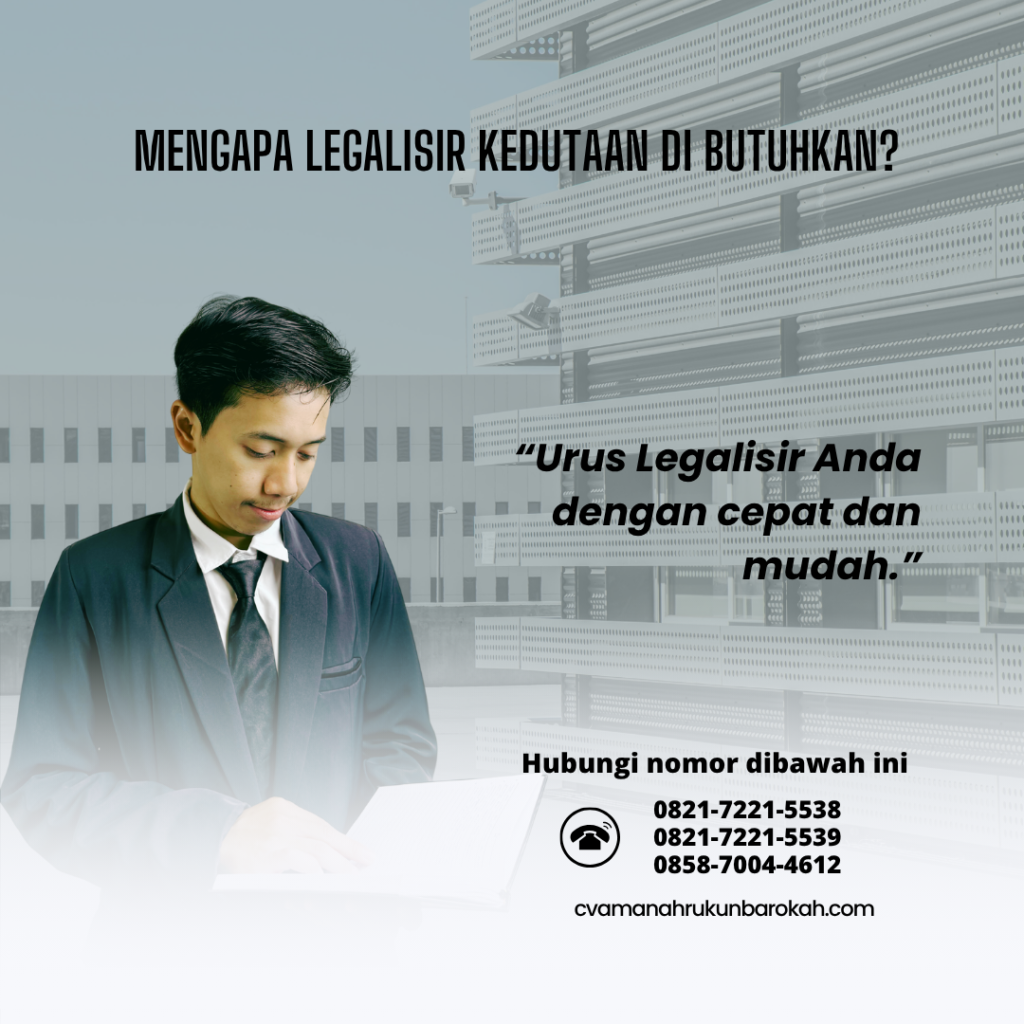 Mengapa Legalisir Kedutaan Di butuhkan