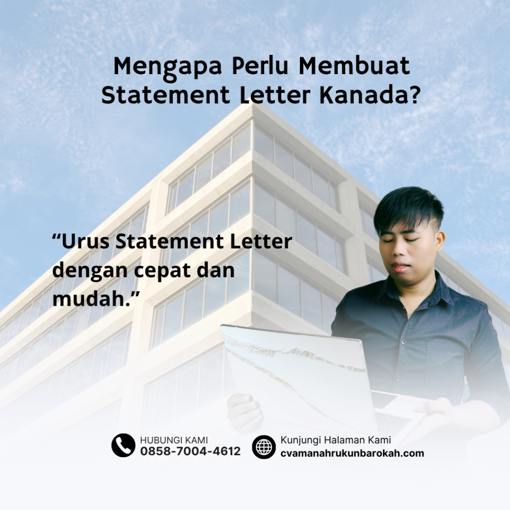 Mengapa Perlu Membuat Statement Letter Kanada