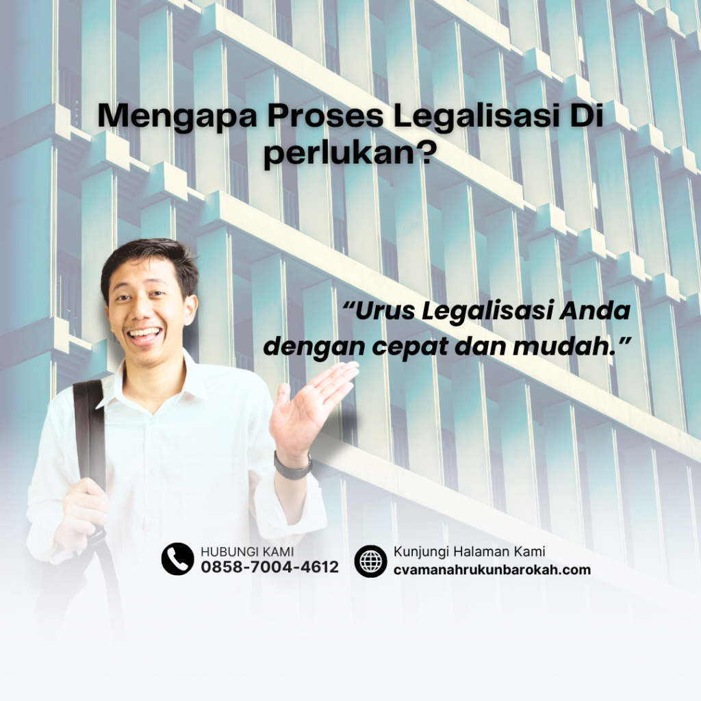 Mengapa Proses Legalisasi Di perlukan (4)