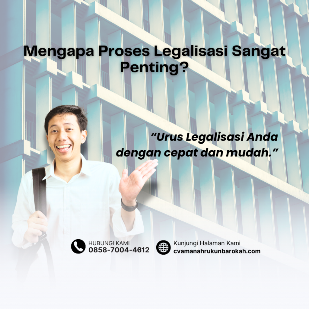 Mengapa Proses Legalisasi Sangat Penting (2)