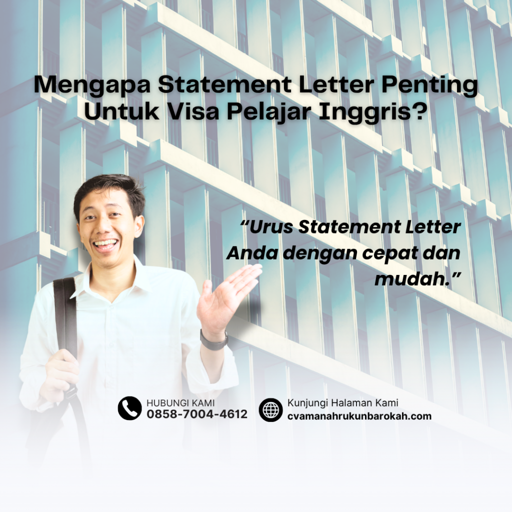 Mengapa Statement Letter Penting Untuk Visa Pelajar Inggris