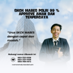 SKCK Mabes Polri 99 % Approve Aman Dan Terpercaya