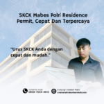 SKCK Mabes Polri Residence Permit, Cepat Dan Terpercaya