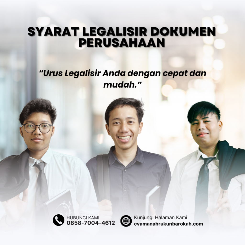 Syarat Legalisir Dokumen Perusahaan