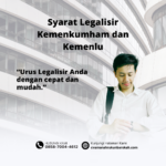 Syarat Legalisir Kemenkumham dan Kemenlu