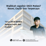 Wajibkah Legalisir SKCK Mabes Resmi, Cepat Dan Terpercaya