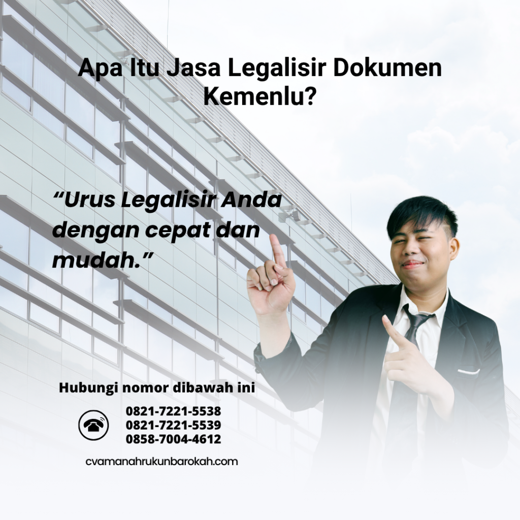 Apa Itu Jasa Legalisir Dokumen Kemenlu