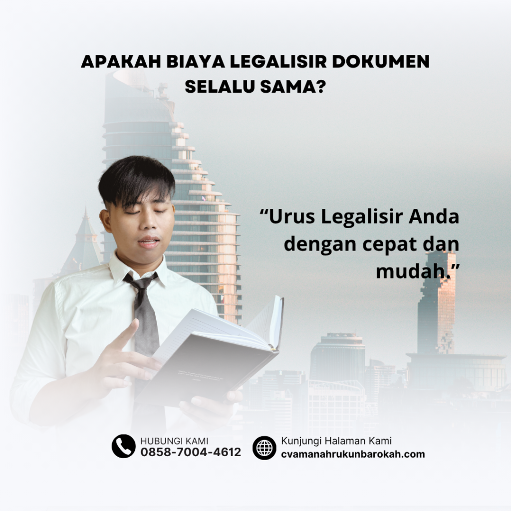 Apakah Biaya Legalisir Dokumen Selalu Sama