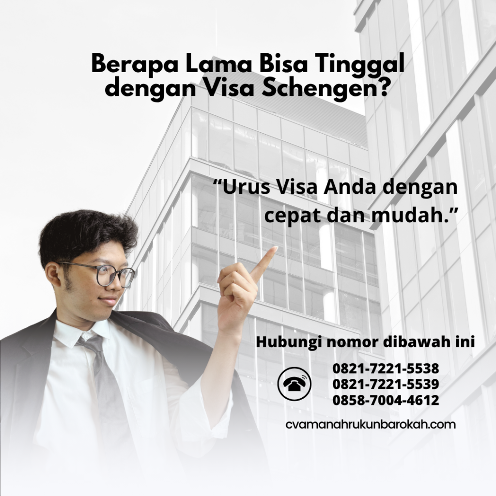 Berapa Lama Bisa Tinggal dengan Visa Schengen