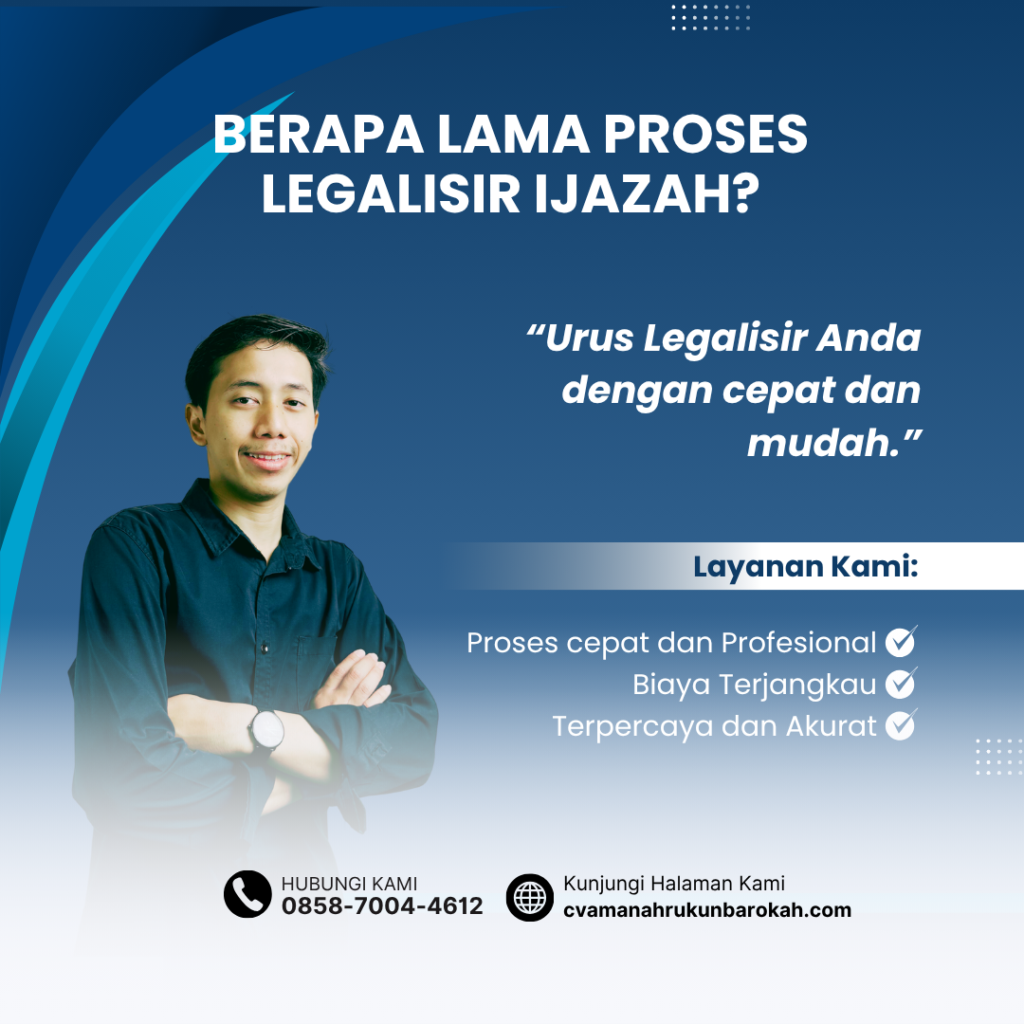Berapa Lama Proses Legalisir Ijazah Berapa Lama Proses Legalisir Ijazah