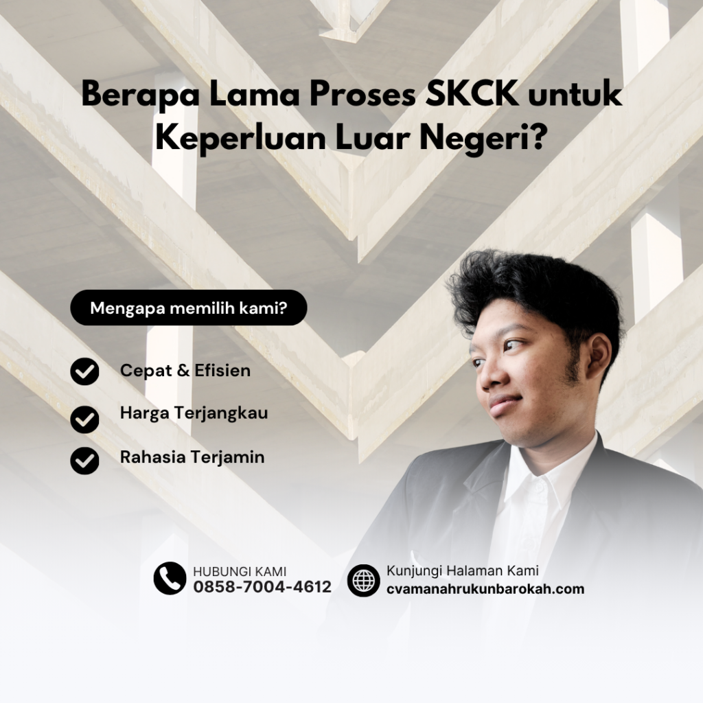 Berapa Lama Proses SKCK untuk Keperluan Luar Negeri