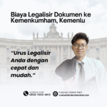 Biaya Legalisir Dokumen ke Kemenkumham, Kemenlu