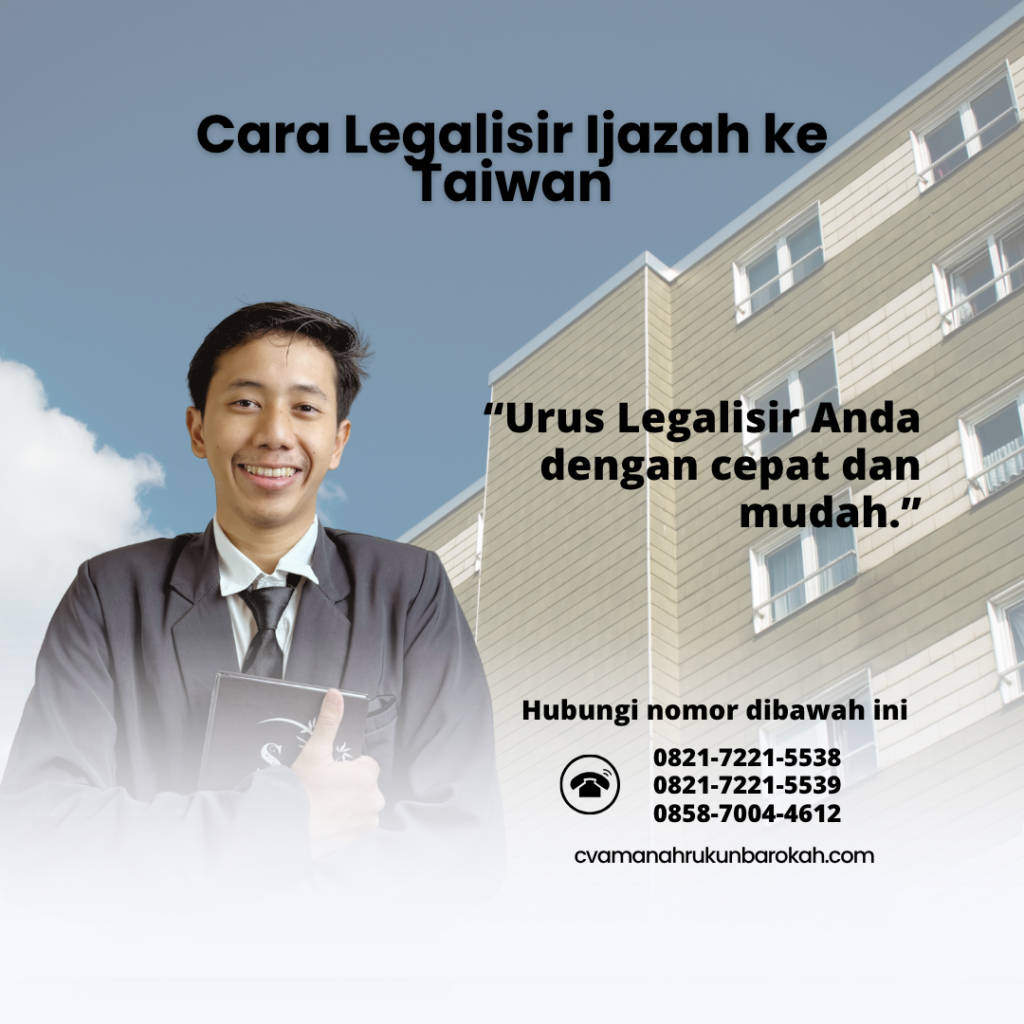 Cara Legalisir Ijazah ke Taiwan
