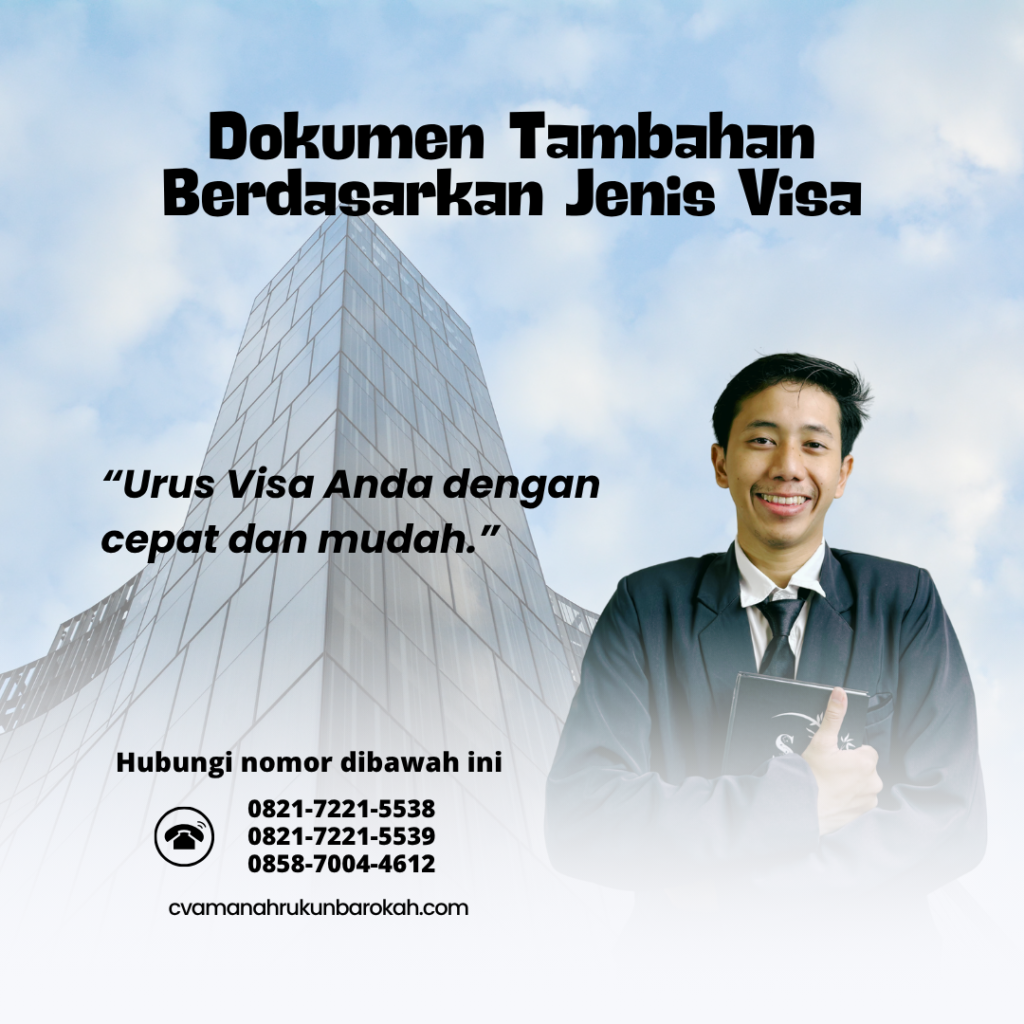 Dokumen Tambahan Berdasarkan Jenis Visa (2) Dokumen Tambahan Berdasarkan Jenis Visa (2)