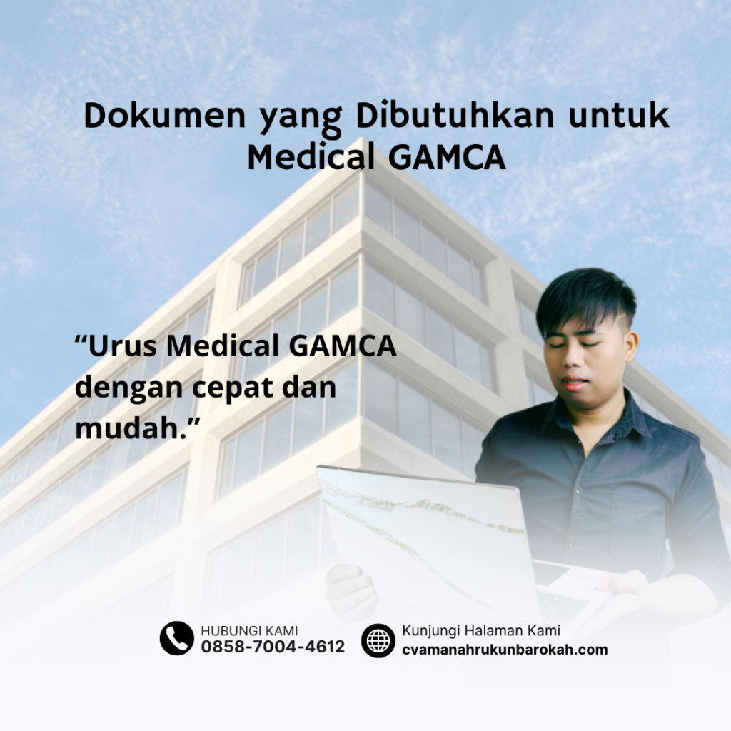 Dokumen yang Dibutuhkan untuk Medical GAMCA