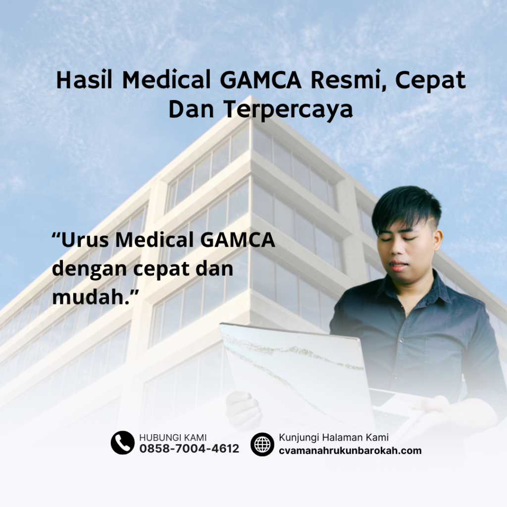 Hasil Medical GAMCA Resmi, Cepat Dan Terpercaya Hasil Medical GAMCA Resmi, Cepat Dan Terpercaya