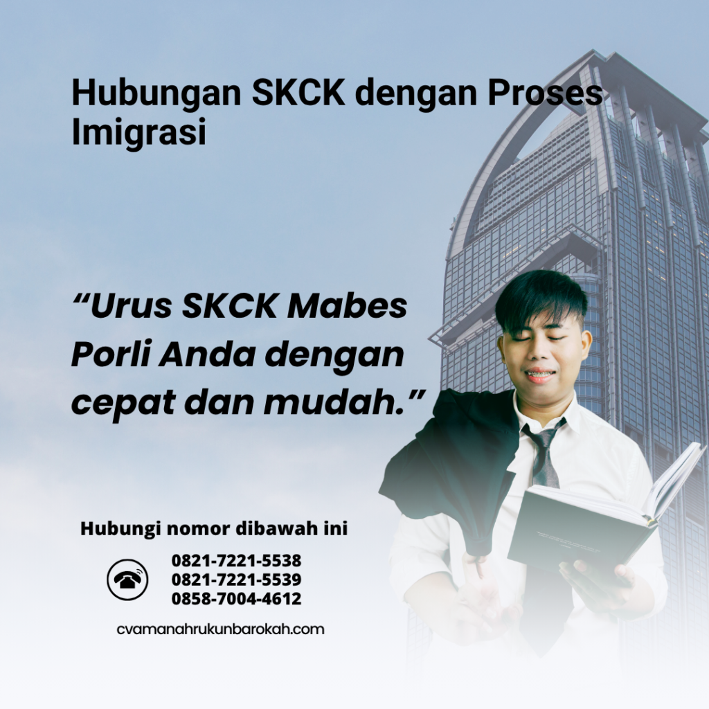 Hubungan SKCK dengan Proses Imigrasi