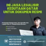 Ini Jasa Legalisir Kedutaan Qatar untuk Dokumen Resmi (1)