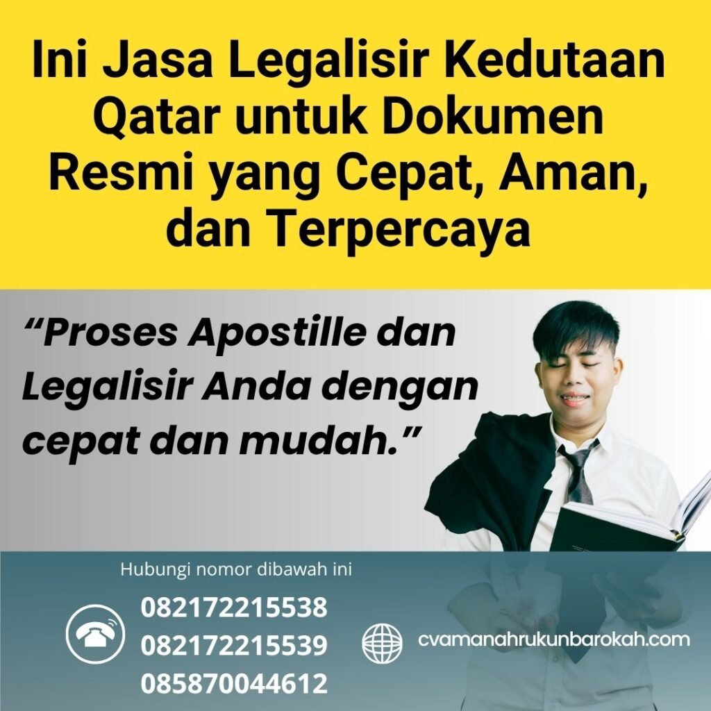 Ini Jasa Legalisir Kedutaan Qatar untuk Dokumen Resmi yang Cepat, Aman, dan Terpercaya