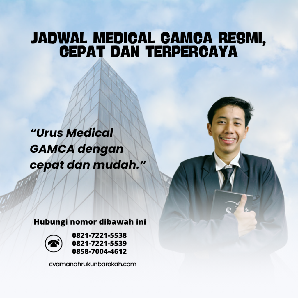 Jadwal Medical GAMCA Resmi, Cepat dan Terpercaya (1)