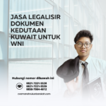 Jasa Legalisir Dokumen Kedutaan Kuwait untuk WNI