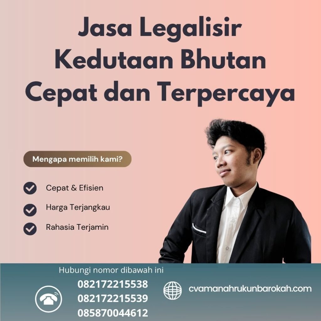 Jasa Legalisir Kedutaan Bhutan Cepat dan Terpercaya (1)