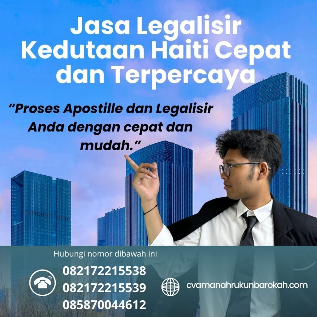 Jasa Legalisir Kedutaan Haiti Cepat dan Terpercaya (1) Jasa Legalisir Kedutaan Haiti Cepat dan Terpercaya (1)