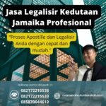 Jasa Legalisir Kedutaan Jamaika Profesional