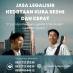 Jasa Legalisir Kedutaan Kuba Resmi dan Cepat