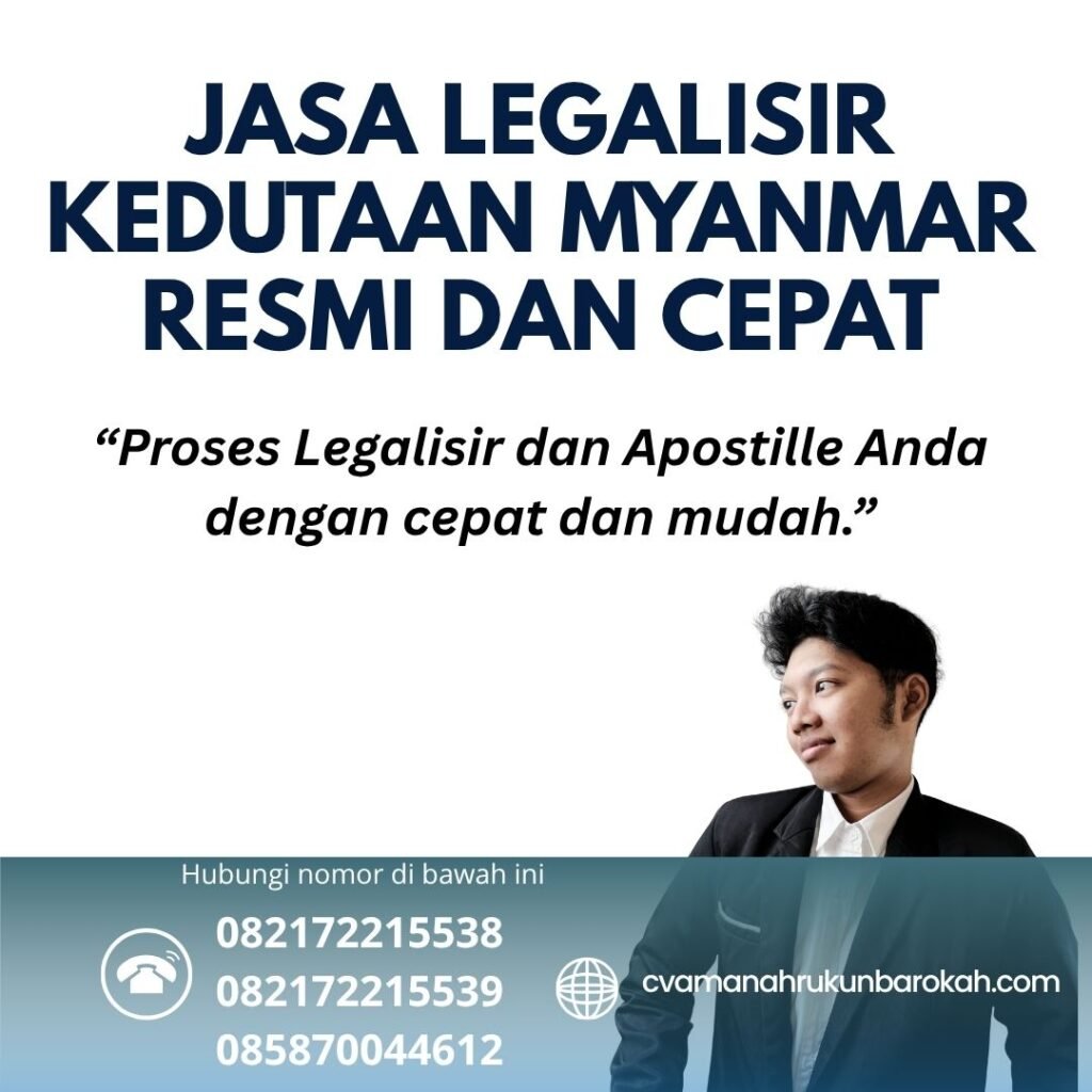 Jasa Legalisir Kedutaan Myanmar Resmi dan Cepat (1)