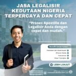 Jasa Legalisir Kedutaan Nigeria Terpercaya dan Cepat