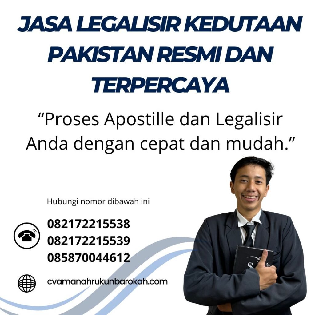 Jasa Legalisir Kedutaan Pakistan Resmi dan Terpercaya (1)