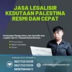 Jasa Legalisir Kedutaan Palestina Resmi dan Cepat