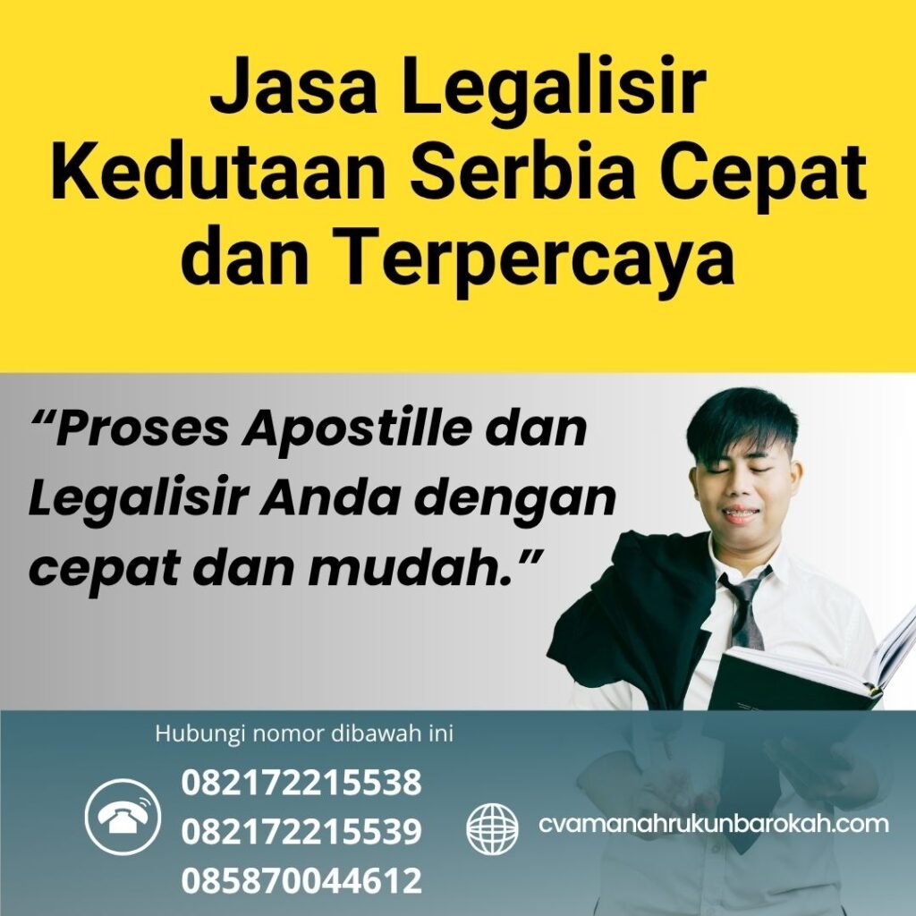 Jasa Legalisir Kedutaan Serbia Cepat dan Terpercaya (1)