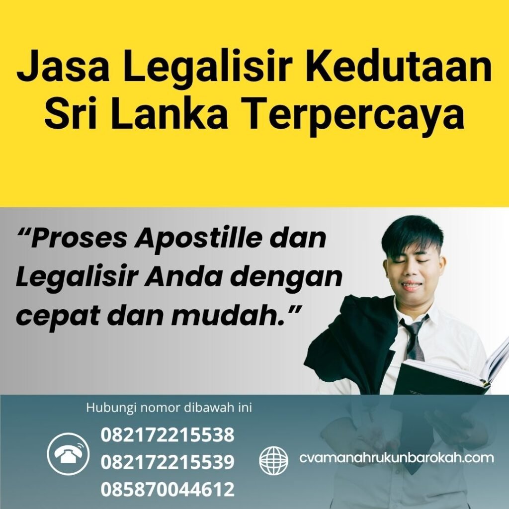 Jasa Legalisir Kedutaan Sri Lanka Terpercaya (1)