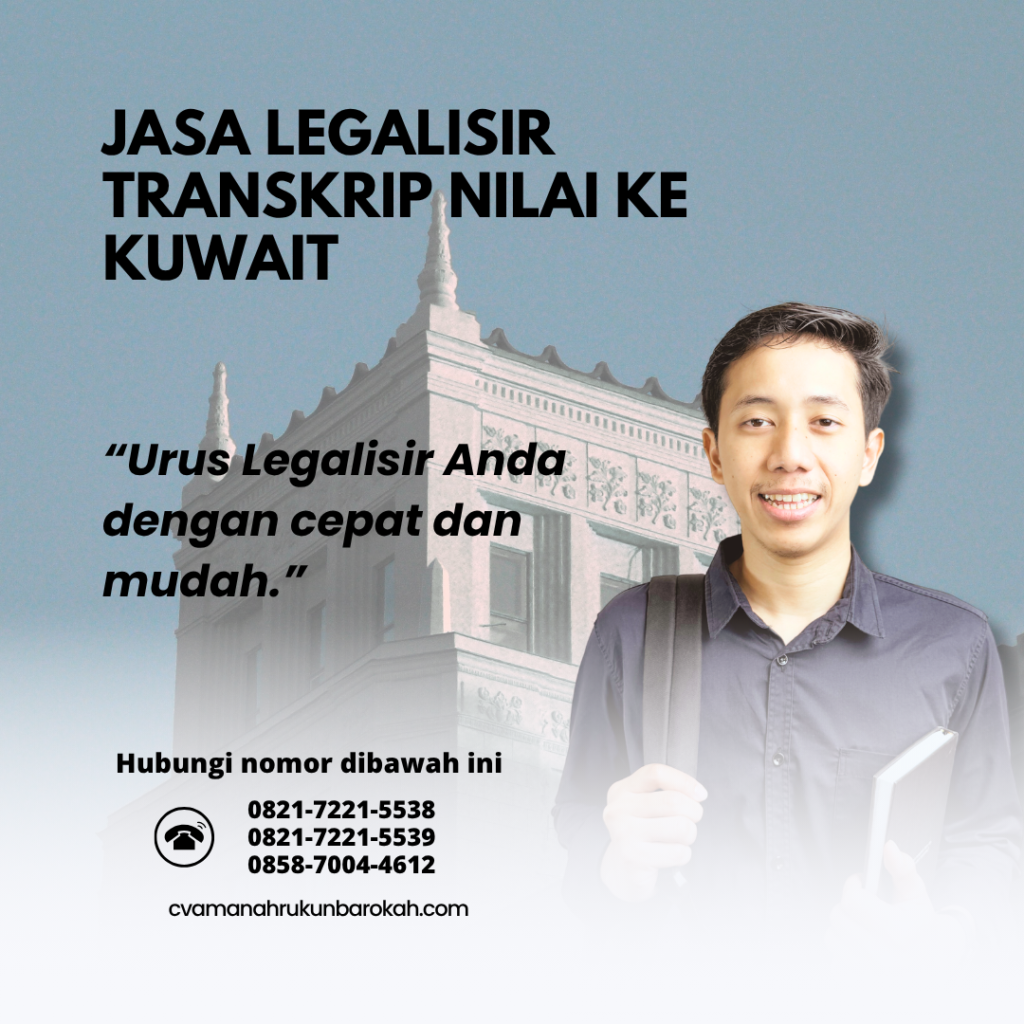 Jasa Legalisir Transkrip Nilai ke Kuwait