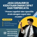 Jasa Legalisir di Kedutaan Oman Cepat dan Terpercaya