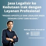 Jasa Legalisir ke Kedutaan Irak dengan Layanan Profesional