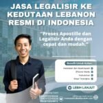 Jasa Legalisir ke Kedutaan Lebanon Resmi di Indonesia