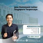 Jasa Statement Letter Singapura Terpercaya