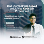 Jasa Stempel Visa Kuwait untuk Visa Kerja dan Profesional